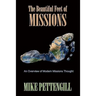 The Beautiful Feet of Missions: An Overview of Modern Missions Thought