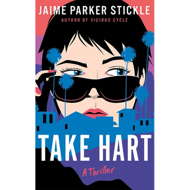Take Hart: A Thriller