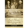 East Florida in the Revolutionary Era, 1763-1785