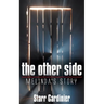 The Other Side: Melinda's Story