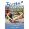 Forever Fit and Flexible: Feeling Fabulous at Fifty and Beyond