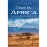 Time in Africa: Flying and Fun from 1963 to 1983