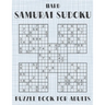 Samurai Sudoku Puzzle Book for Adults - Hard: 500 Difficult Sudoku Puzzles Overlapping into 100 Samurai Style
