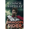 Dragon Rider: An Epic Fantasy Short Story