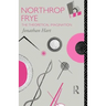 Northrop Frye: The Theoretical Imagination