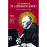 The Sermons of St. Alphonsus: For All the Sundays of the Year