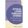 Ethical Living Through Stories: Encounters with Adab