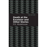 Death at the Excelsior and Other Stories
