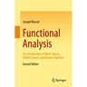 Functional Analysis: An Introduction to Metric Spaces, Hilbert Spaces, and Banach Algebras