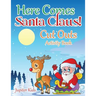 Here Comes Santa Claus! Cut Outs Activity Book