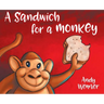 A Sandwich for a Monkey