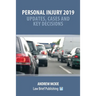 Personal Injury 2019 - Updates, Cases and Key Decisions