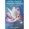 On the Wings of Manifestations
