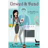 Unwed and Dead