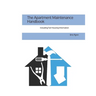 The Apartment Maintenance Handbook