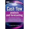 Cash Flow Analysis and Forecasting: The Definitive Guide to Understanding and Using Published Cash Flow Data