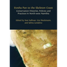 Etosha Pan to the Skeleton Coast: Conservation Histories, Policies and Practices in North-west Namibia
