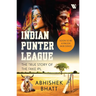 Indian Punter League: The True Story of the Fake Ipl