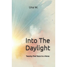 Into The Daylight: Twenty-Five Years in a Verse
