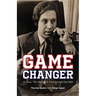 Game Changer: Al Ross: The Man Who Transformed the NBA
