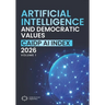 Artificial Intelligence and Democratic Values: CAIDP AI Index 2026, Volume I