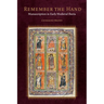 Remember the Hand: Manuscription in Early Medieval Iberia