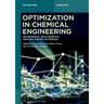 Optimization in Chemical Engineering: Deterministic, Meta-Heuristic and Data-Driven Techniques