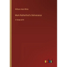 Mark Rutherford's Deliverance: in large print