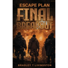Escape Plan: Final Breakout