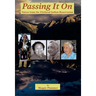 Passing It on: Voices from the Flathead Indian Reservation
