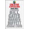 Creative Capitalism: A Conversation with Bill Gates, Warren Buffett, and Other Economic Leaders