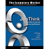 The Exemplary Worker: JobThink