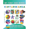 Learn Kinyarwanda for Beginners, My First 1000 Words: Bilingual Kinyarwanda - English Language Learning Book for Kids & Adults