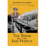 The Door of the Sad People