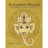 Konnakkol Manual: An Advanced Course in Solkattu