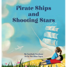 Pirate Ships and Shooting Stars