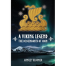 A Viking Legend: The Descendants of Odin