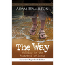 The Way, Expanded Paperback Edition: Walking in the Footsteps of Jesus