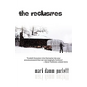 The Reclusives