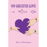 No Greater Love