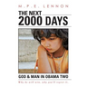 The Next 2000 Days: God & Man in Obama Two