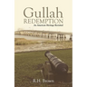 Gullah Redemption: An American Heritage Revisited