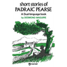 Short Stories of Padraic Pearse: A Dual Language Book