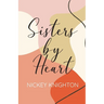 Sisters by Heart