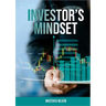 The Investors Mindset: Mastering the Wealth Code by Unveiling Untapped Potential