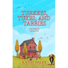 Turkeys, Tuxes, and Tabbies