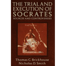 The Trial and Execution of Socrates: Sources and Controversies