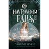 Havenwood Falls High Volume Seven: A Havenwood Falls High Collection