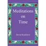 Meditations on Time