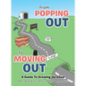 From Popping Out To Moving Out: A Guide To Growing Up Good